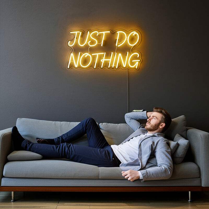 Just Do Nothing Neon LED Schild dimmbar 9 Stufen USB – Home Office Beleuchtung