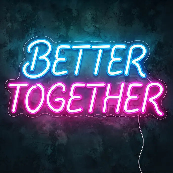 Better Together Neon LED Schild in Blau-Pink, Frontansicht an dunkler Wand