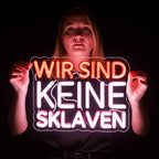"WIR SIND KEINE SKLAVEN" (40cm) USB