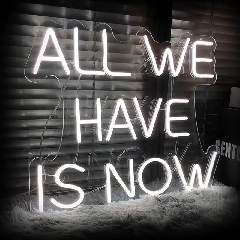All We Have Is Now Schild – inspirierendes USB-Leuchtschild für Schlafzimmer & Büro