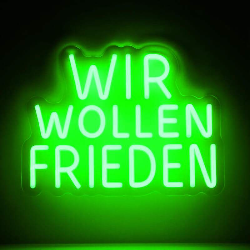 Wir Wollen Frieden LED Leuchtschild beleuchtet – Friedens-Wanddeko